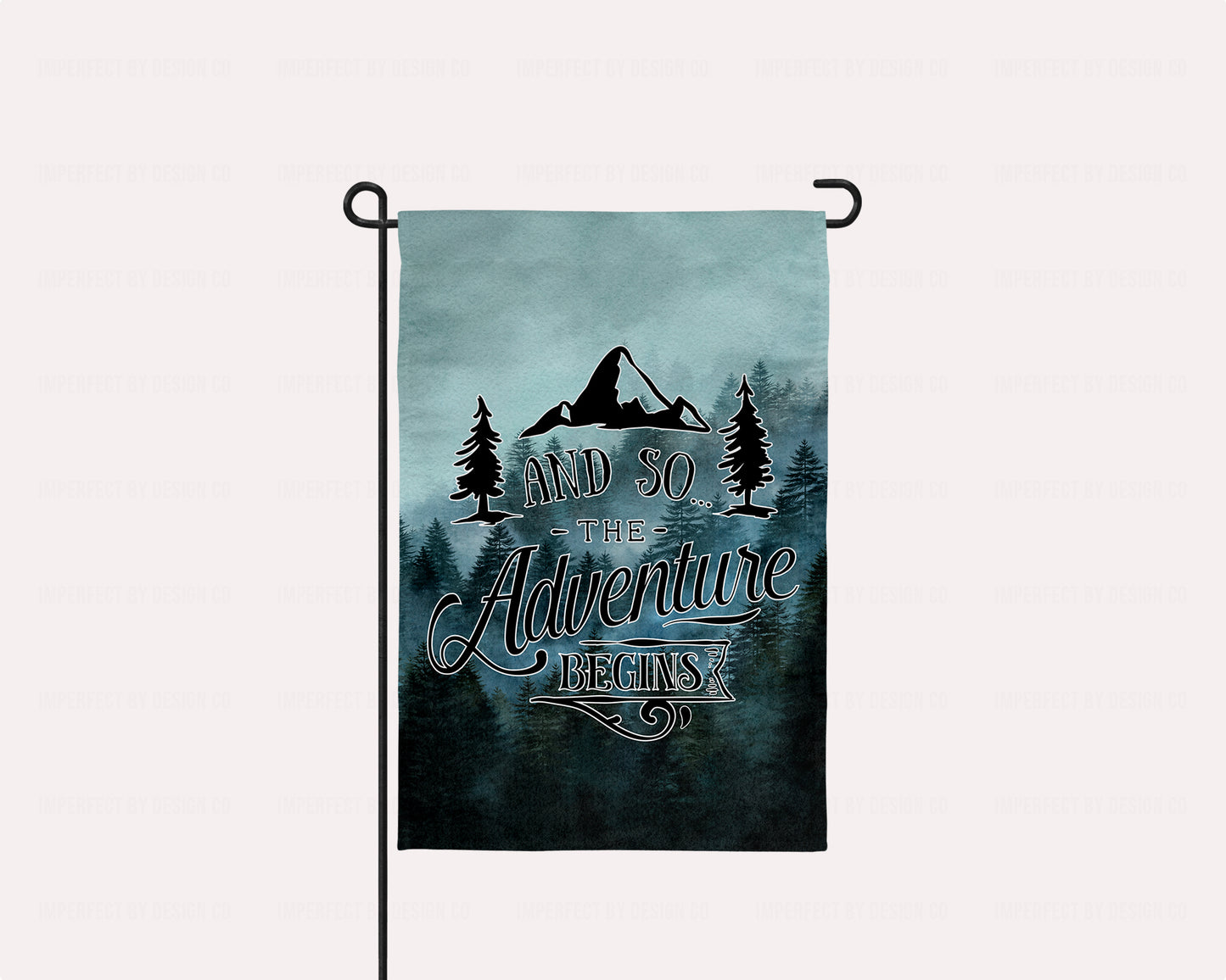 Garden Flag Featuring Mountain Forest Scene, And so the adventure begins