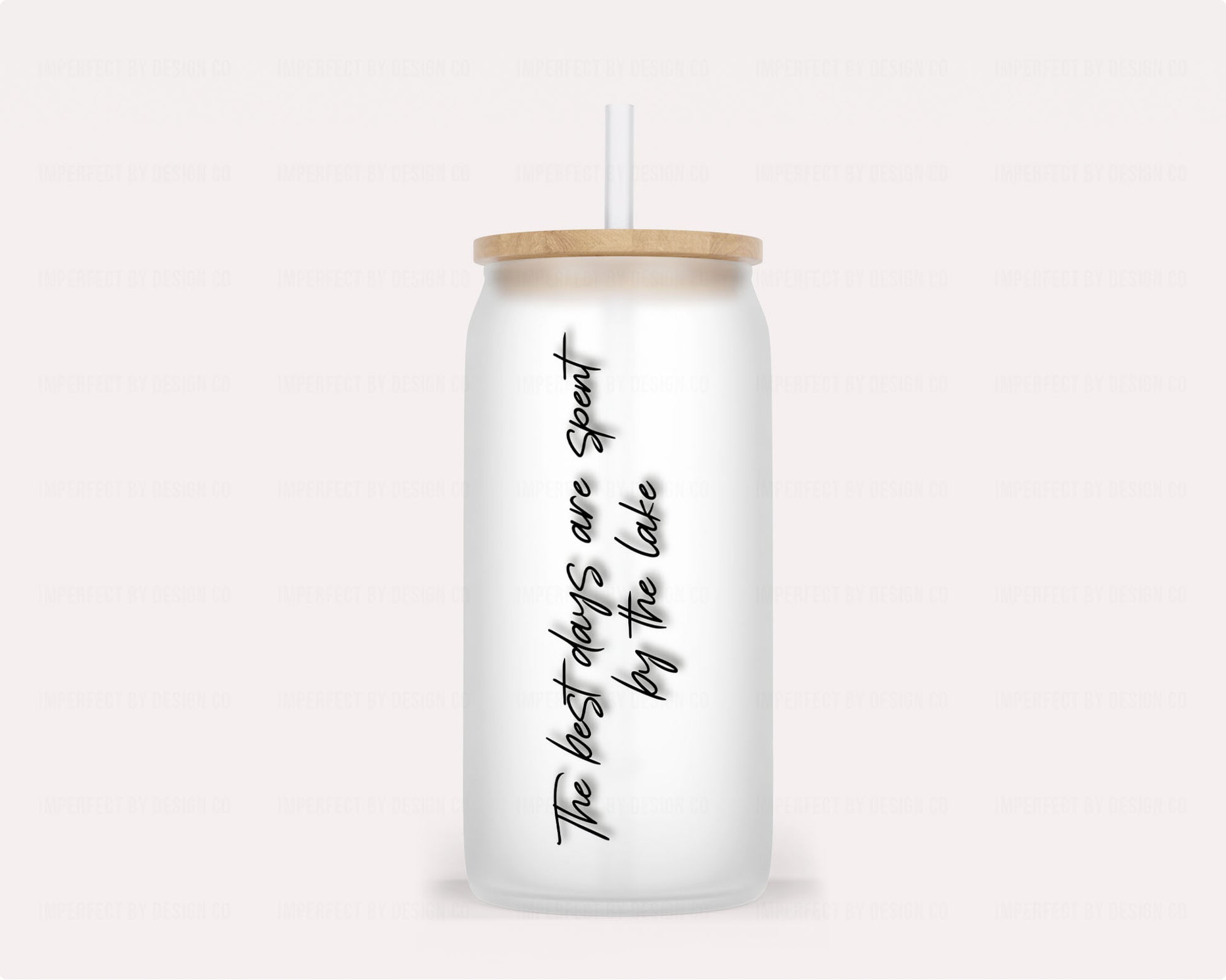 Personalized jar tumbler showcasing lakeside tranquility and elegant script font “The best days are spent by the lake” | imperfect by design co