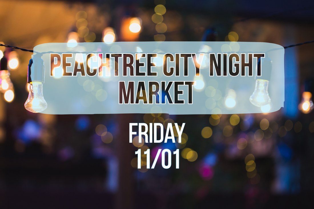 A Fun Filled Night out with imperfect by design co - Peachtree City's Last Night Market of the Seaons