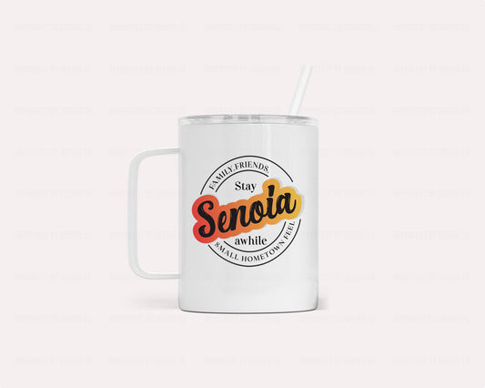 12oz Stainless Steel Camper Mug "Stay Awhile" - Senoia (Georgia) with vibrant graphic | imperfect by design co 