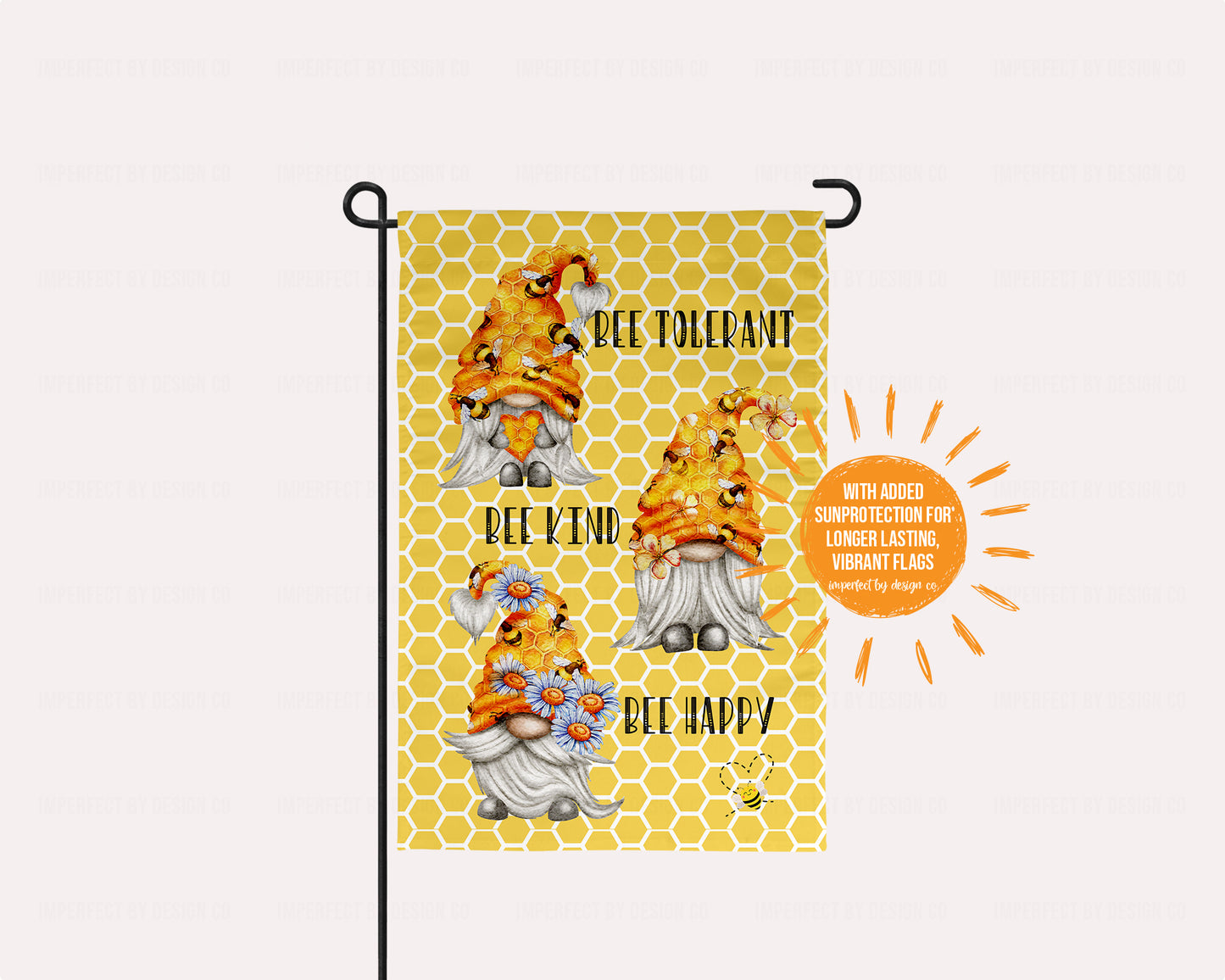 Gnomes And Bees, "Bee Tolerant Bee Kind Bee Happy"  - Garden Flag