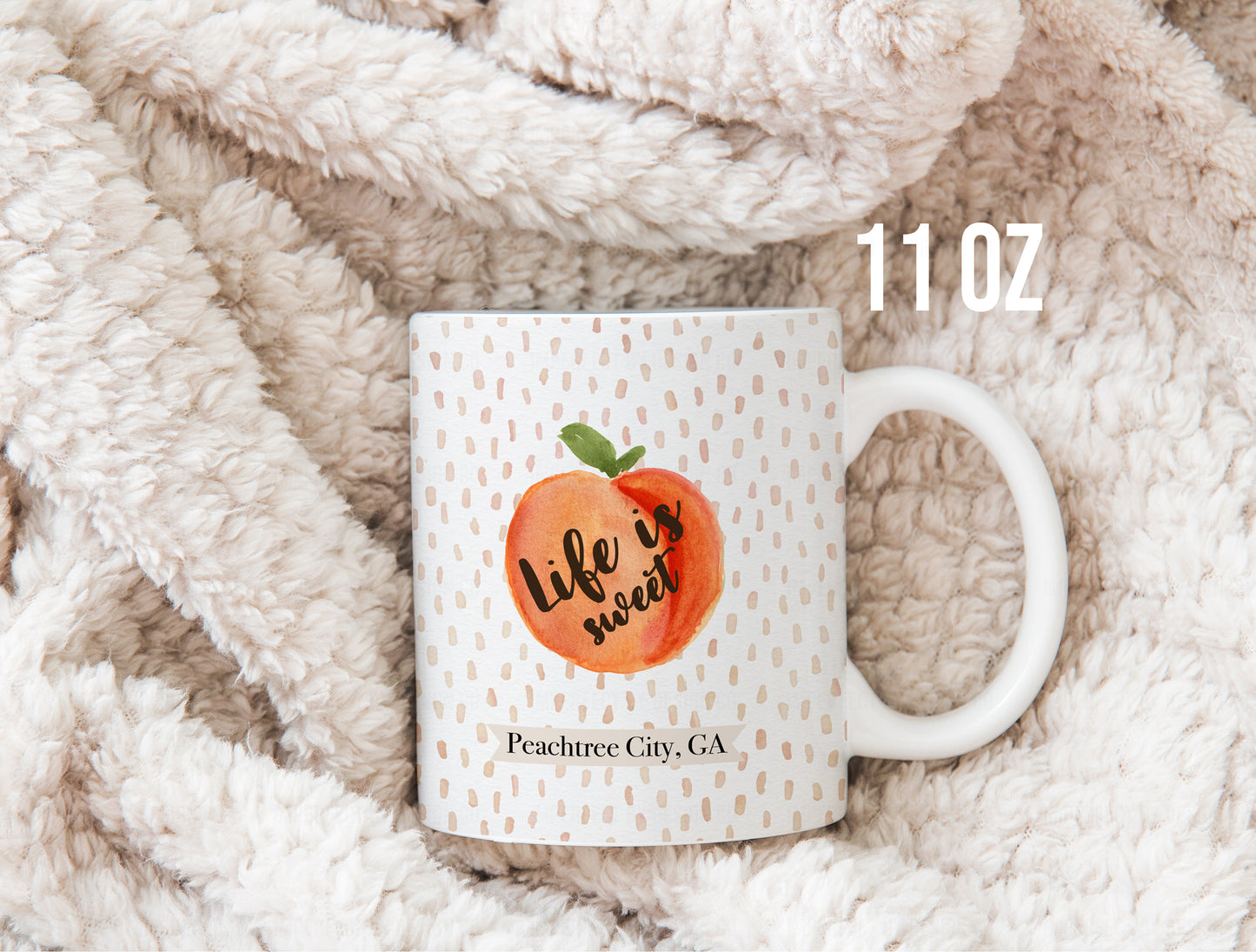 Peachtree City Life Is Sweet Coffee with Peaches - 11oz & 15oz Coffee Mug