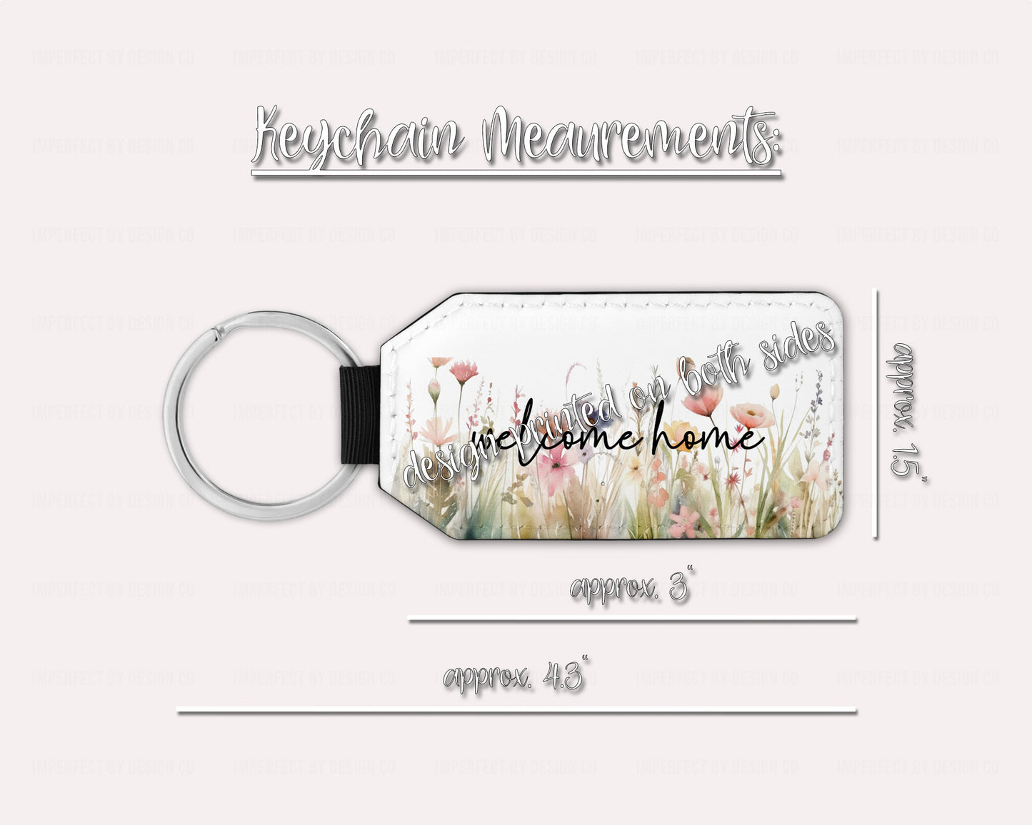 Measurements of a faux leather keychain with a printed design featuring wildflowers, poppies, a golf cart, and the text 'Peachtree City' as well as Peachtree City's coordinates on a keyring. Placed on a pale pink background  This image includes the measurement of the keychain. approximately 1.5 inches wide 3 inches without keyring and 4.3 inches including keyring. On a pale pink background | Exclusive design by imperfect by design co | imperfect by design co 