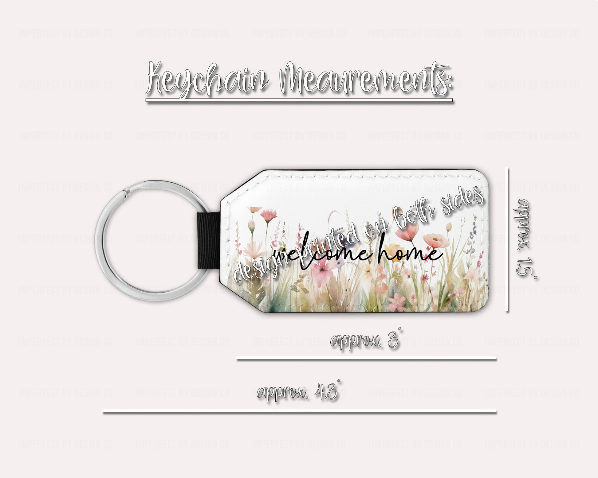 Measurements of a faux leather keychain with a printed design featuring wildflowers, poppies, a golf cart, and the text 'Peachtree City' as well as Peachtree City's coordinates on a keyring. Placed on a pale pink background  This image includes the measurement of the keychain. approximately 1.5 inches wide 3 inches without keyring and 4.3 inches including keyring. On a pale pink background | Exclusive design by imperfect by design co | imperfect by design co 
