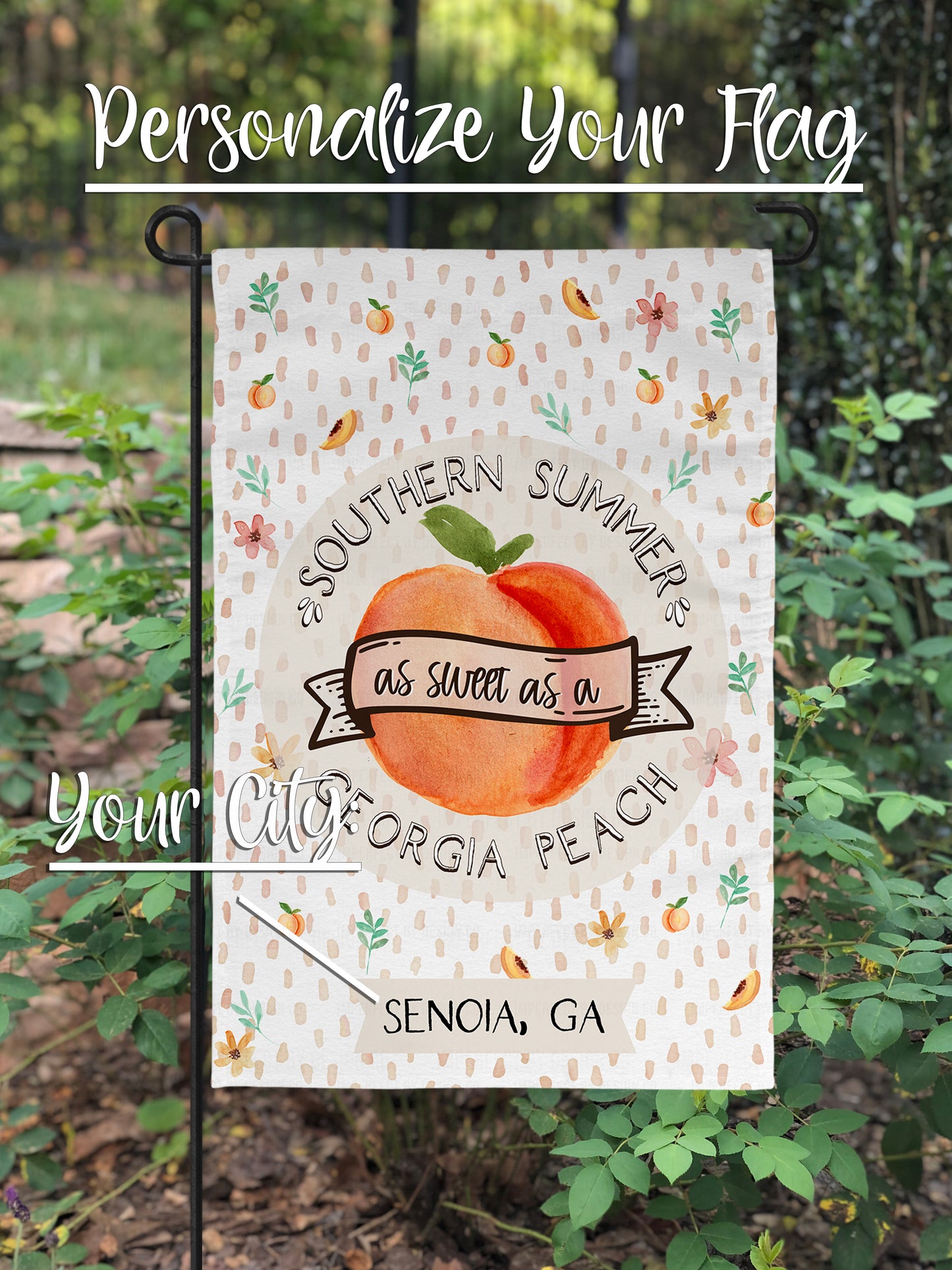 Personalized "Southern Summer as sweet as a Georgia Peach" - Garden Flag