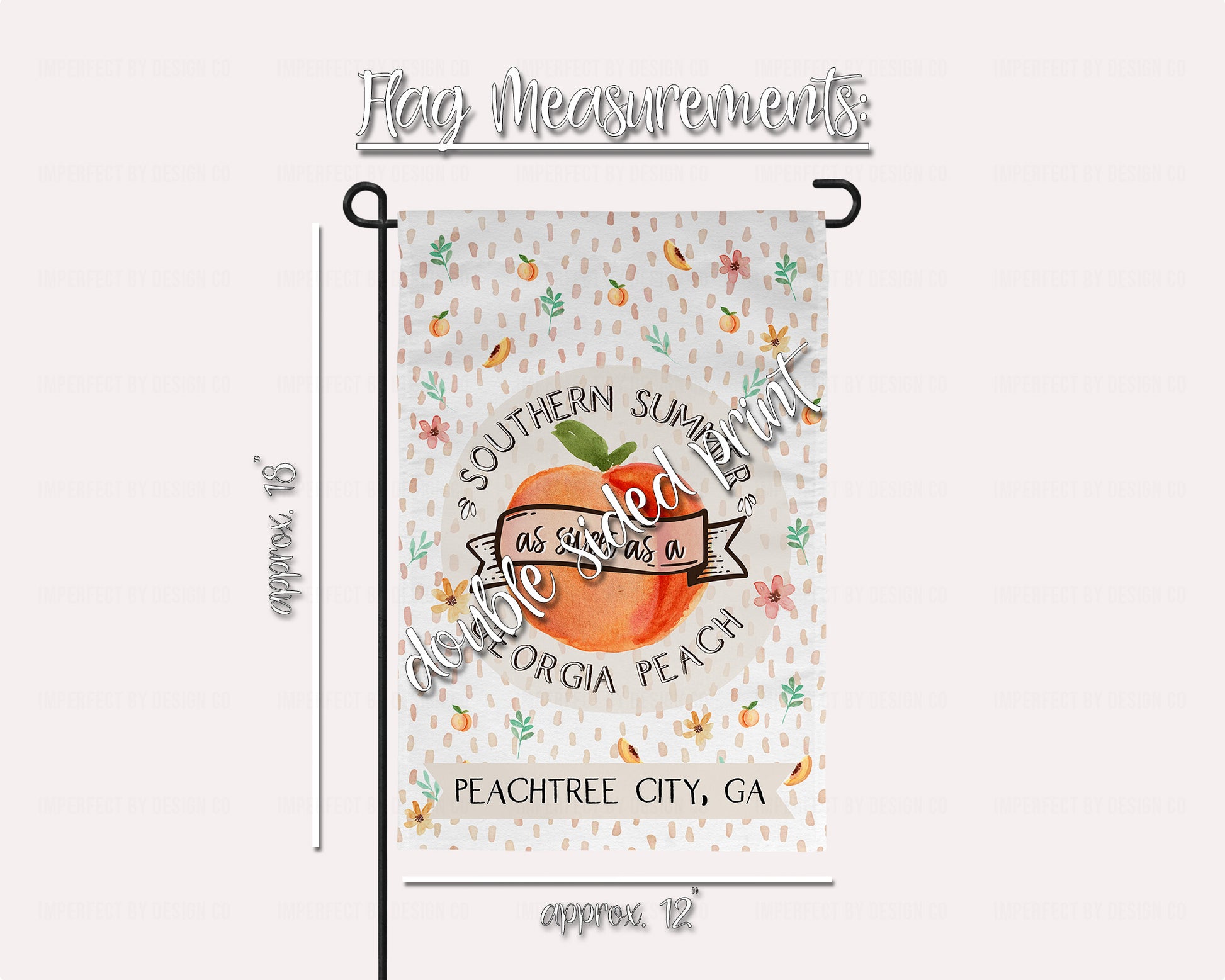 12x18 inches Garden Flag Georgia Peach garden flag capturing the essence of summertime in the South with its vibrant colors and intricate design. Symbolizes the sweet life and all that makes the South a special place. Order now to brighten up your garden with Southern sweetness! Hometown Pride Collection | imperfect by design co